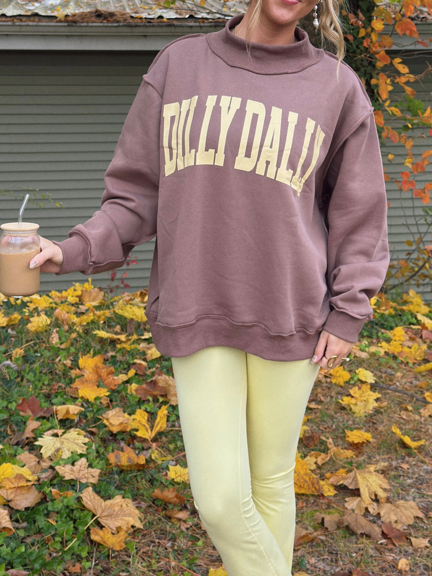 Dilly Dally Mockneck Sweatshirt